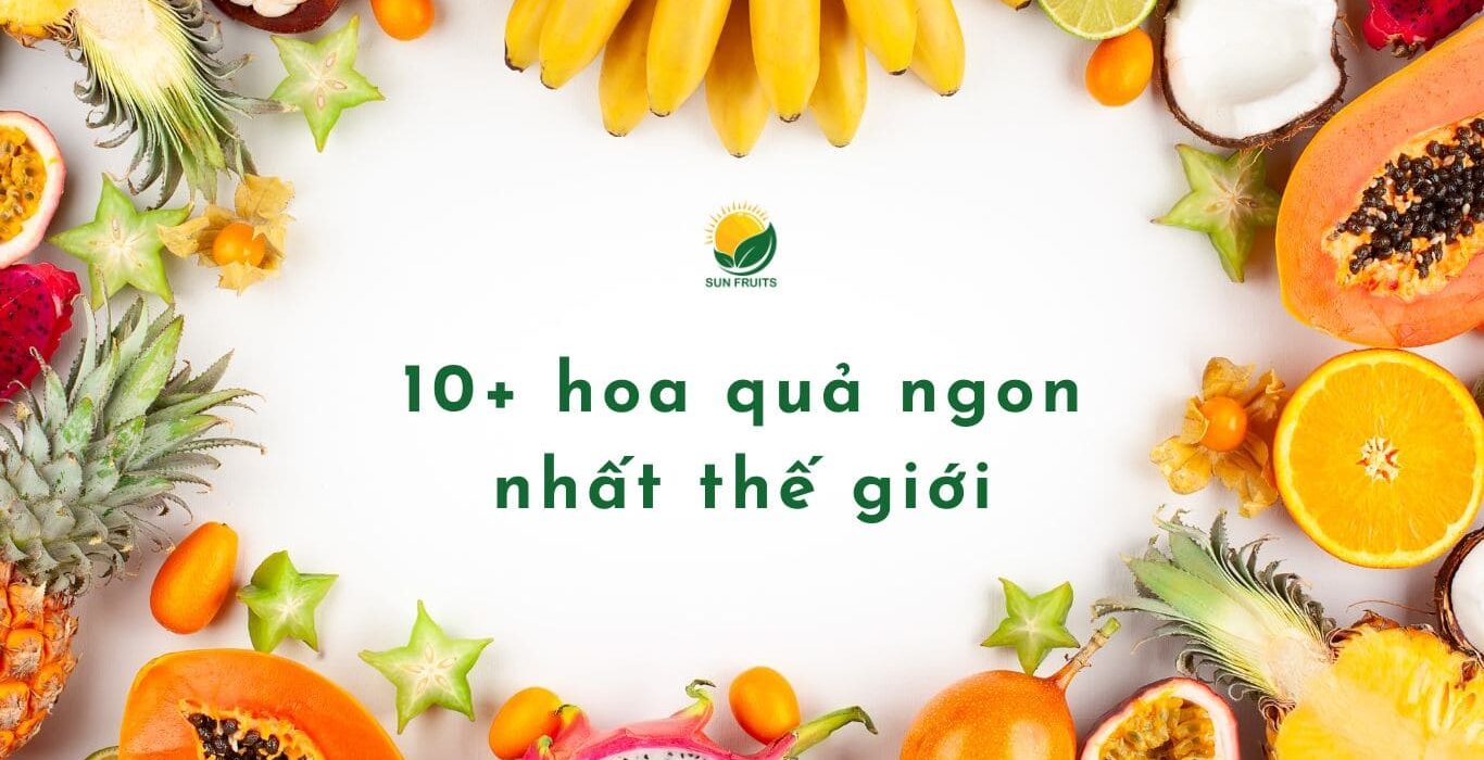 Trái Cây Ngon Nhất Thế Giới Gallery 1