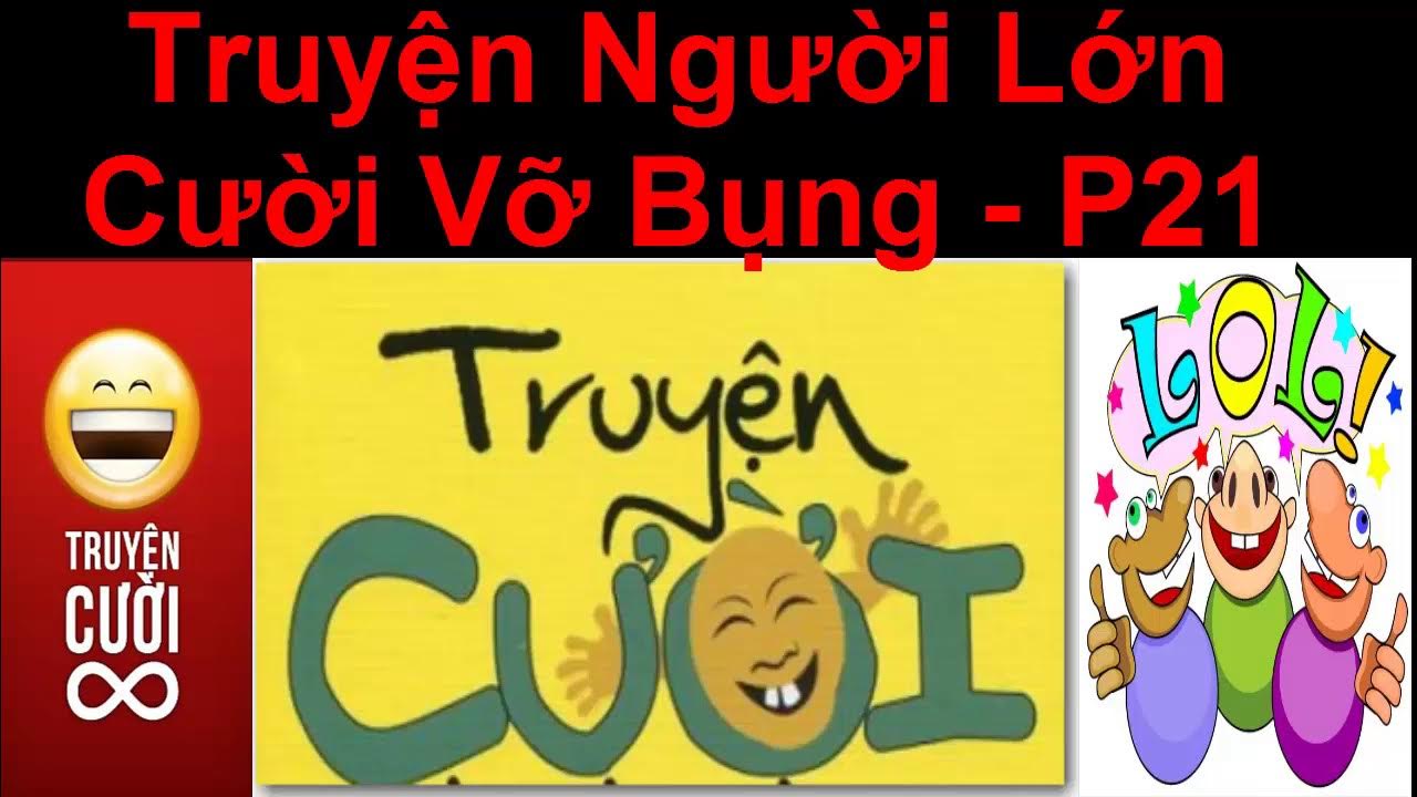 Nghe Truyện Cười Vỡ Bụng Gallery 2
