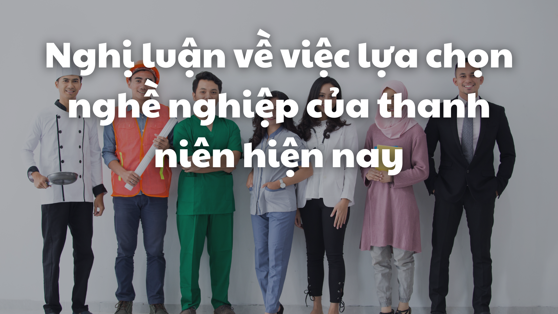 Suy nghĩ về lựa chọn nghề nghiệp của thanh niên hiện nay Gallery 2