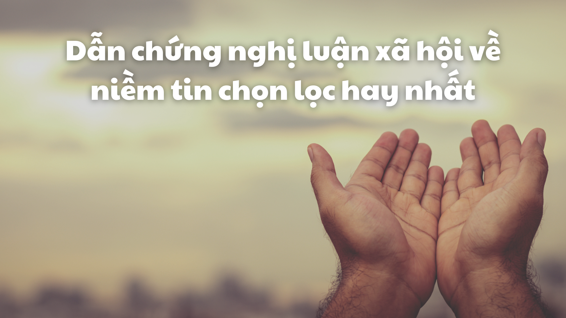 Dẫn Chứng Về Niềm Tin: Làm Thế Nào Niềm Tin Tác Động Đến Cuộc Sống? Gallery 2