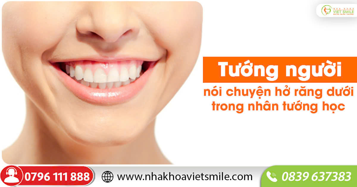 Nói chuyện hở răng dưới: Nguyên nhân và cách khắc phục
