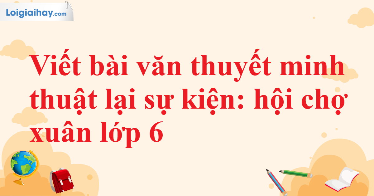 Soạn Bài Hội Chợ Xuân Ở Trường Tôi Gallery 2