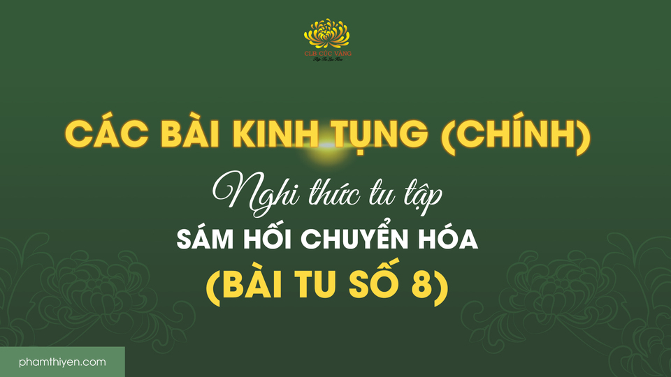 Bài Tu Số 8 Chùa Ba Vàng: Giải Đáp Thắc Mắc Và Hướng Dẫn Thực Hành Gallery 1