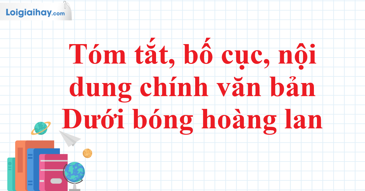 Tóm tắt tác phẩm Dưới bóng hoàng lan Gallery 1