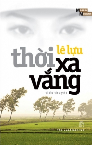Thời Xa Vắng Lê Lựu Gallery 1