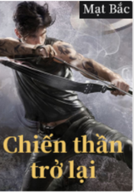 Chiến Thần Trở Lại Sở Phàm Gallery 1