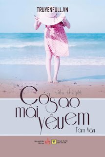 Cớ Sao Mãi Yêu Em? Review chi tiết, đầy đủ nhất Gallery 1