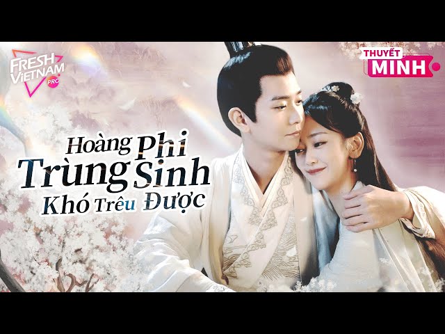 Hoàng Phi Trùng Sinh Khó Trêu Được Gallery 1