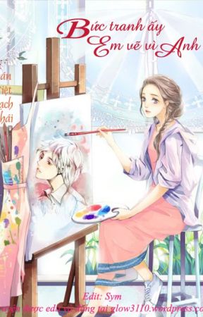 Truyện Bức Tranh Ấy Em Vẽ Vì Anh Gallery 1