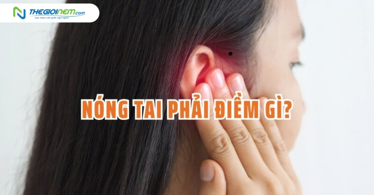 Nóng mặt nóng tai là điềm gì?
