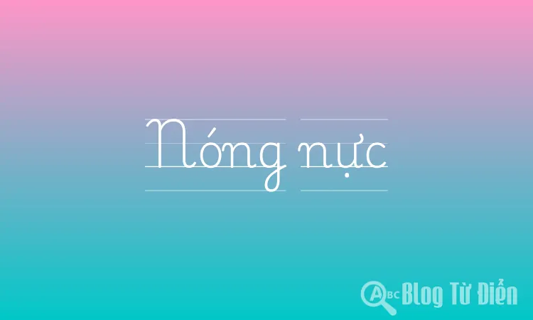 Nóng nực là gì?