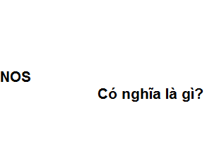 NOS là đơn vị gì?