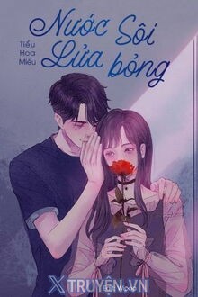 Nước Sôi Lửa Bỏng Truyện