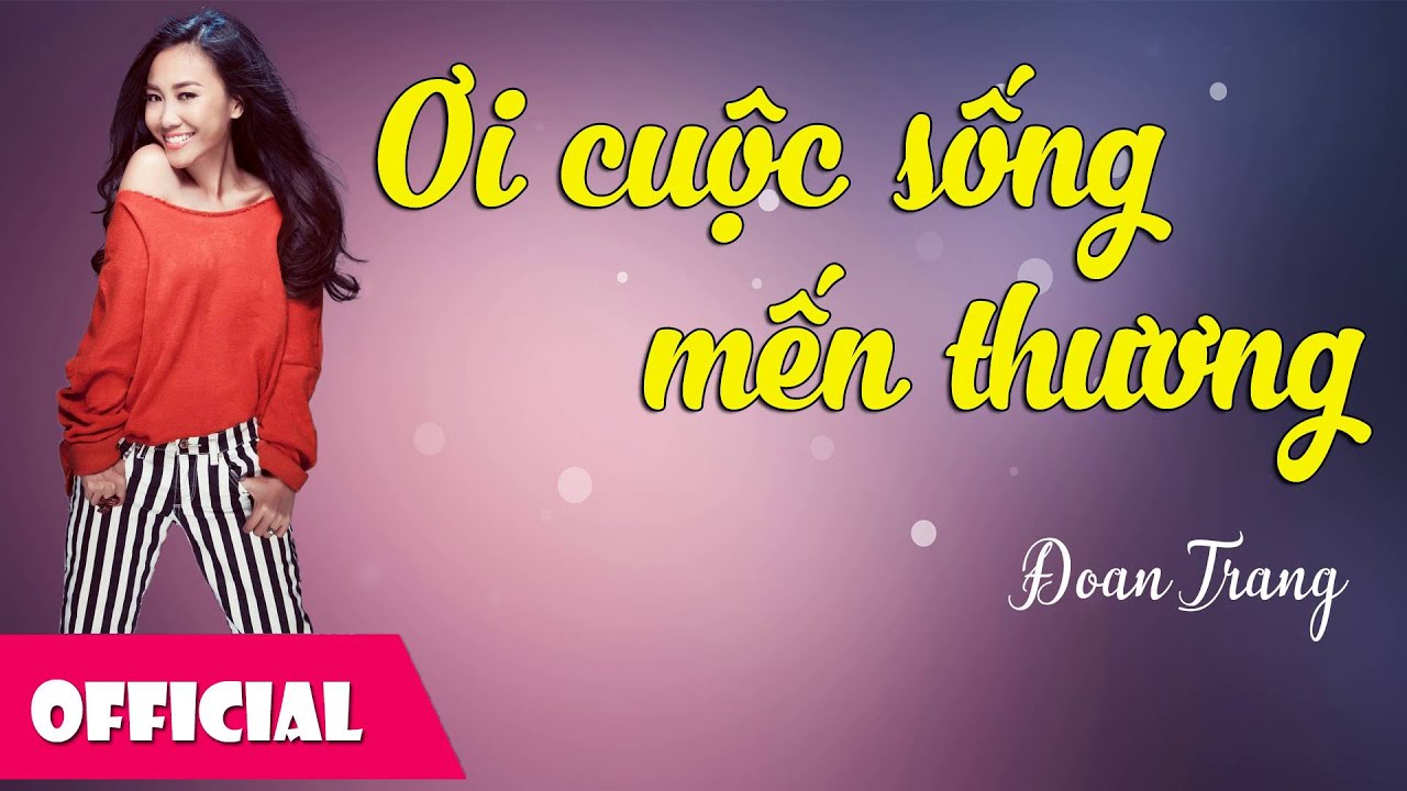 Ôi Cuộc Sống Mến Thương
