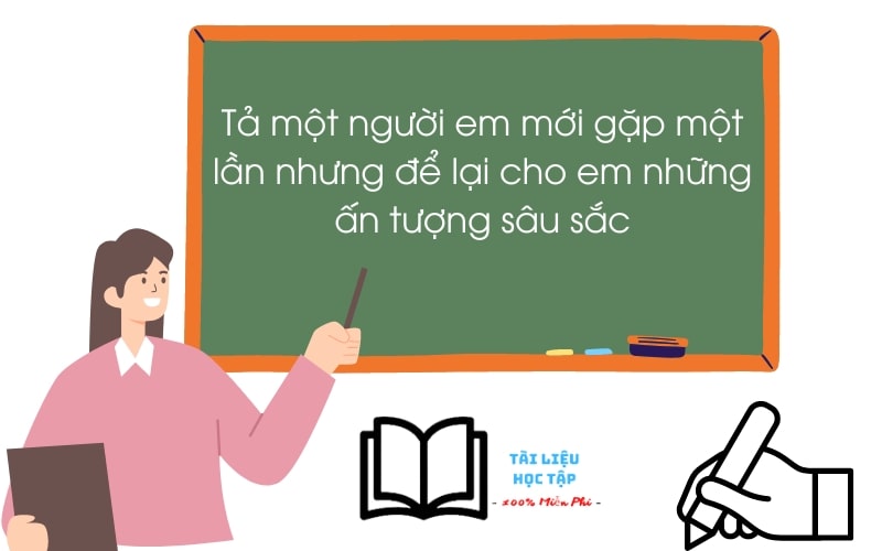 Tả một người để lại cho em ấn tượng sâu sắc lớp 5 Gallery 2