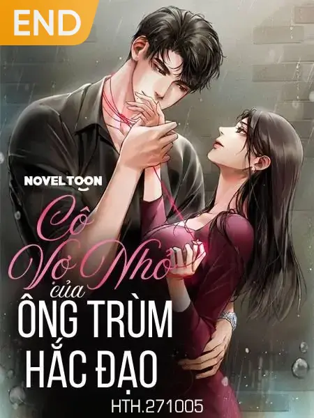 Ông Trùm Hắc Đạo Sủng Vợ Nhỏ Tàn Chân Trời