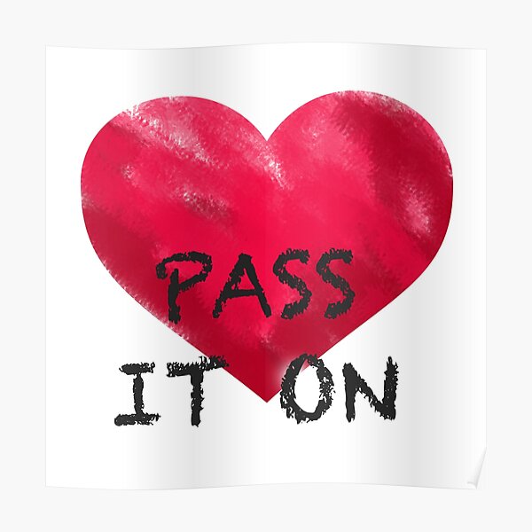 Pass It On Là Gì? Gallery 2