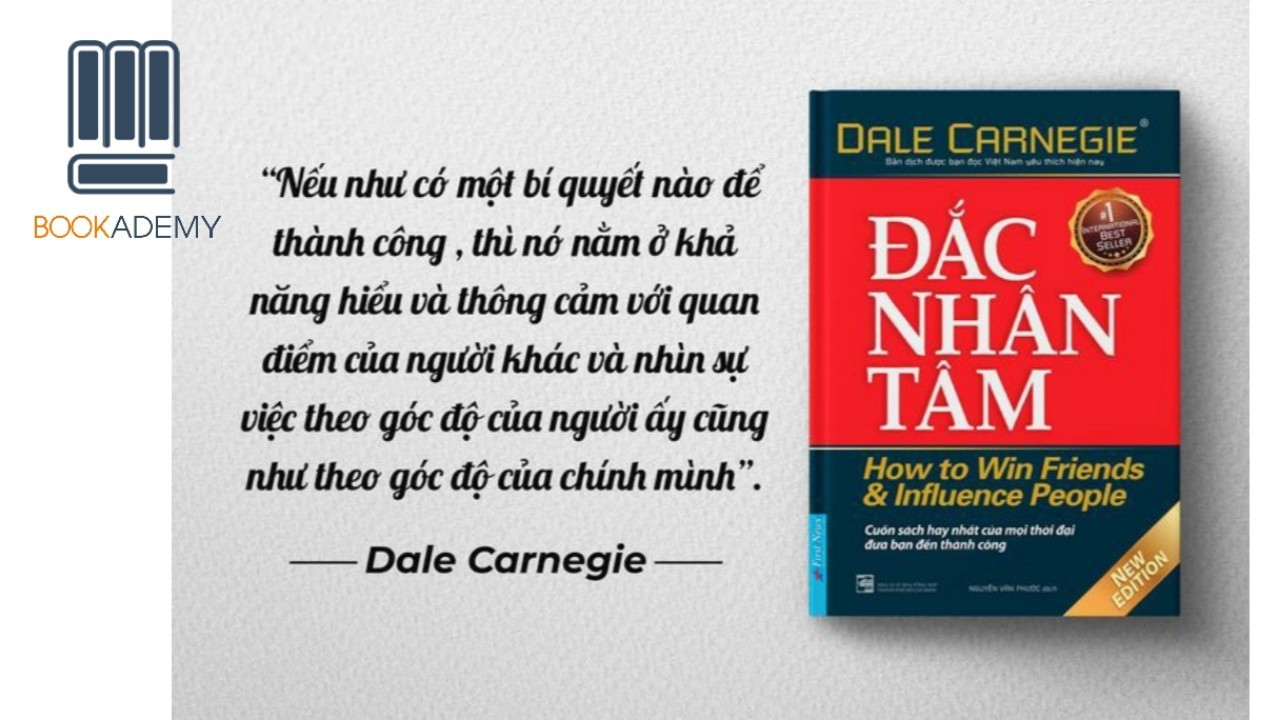 Tóm tắt sách Đắc Nhân Tâm: Bí quyết chinh phục mọi mối quan hệ Gallery 2