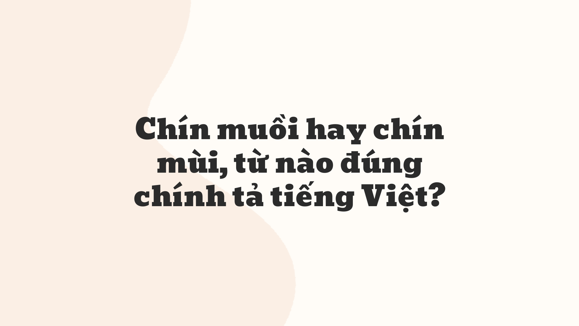 Chín muồi hay chín mùi? Gallery 1