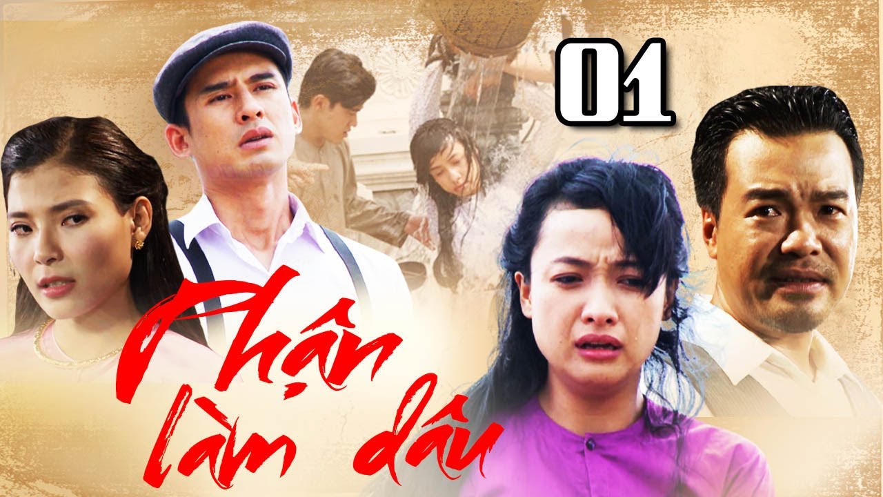 Phận Làm Dâu Tập 1: Những Lần Đầu Vô Cùng Khó Quên