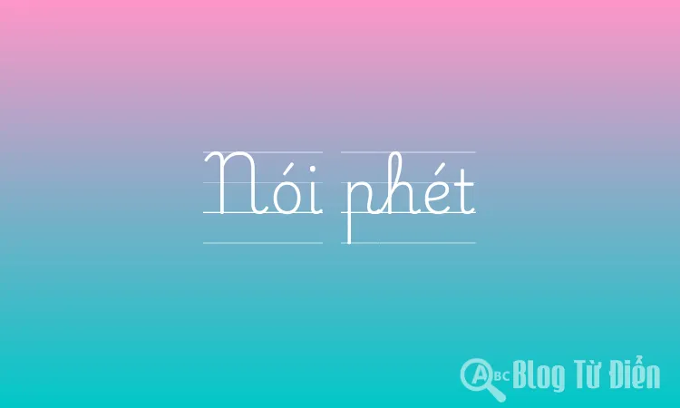 Nói phét là gì? Gallery 1