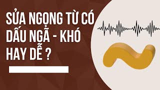 Cách Phát Âm Dấu Ngã Gallery 1