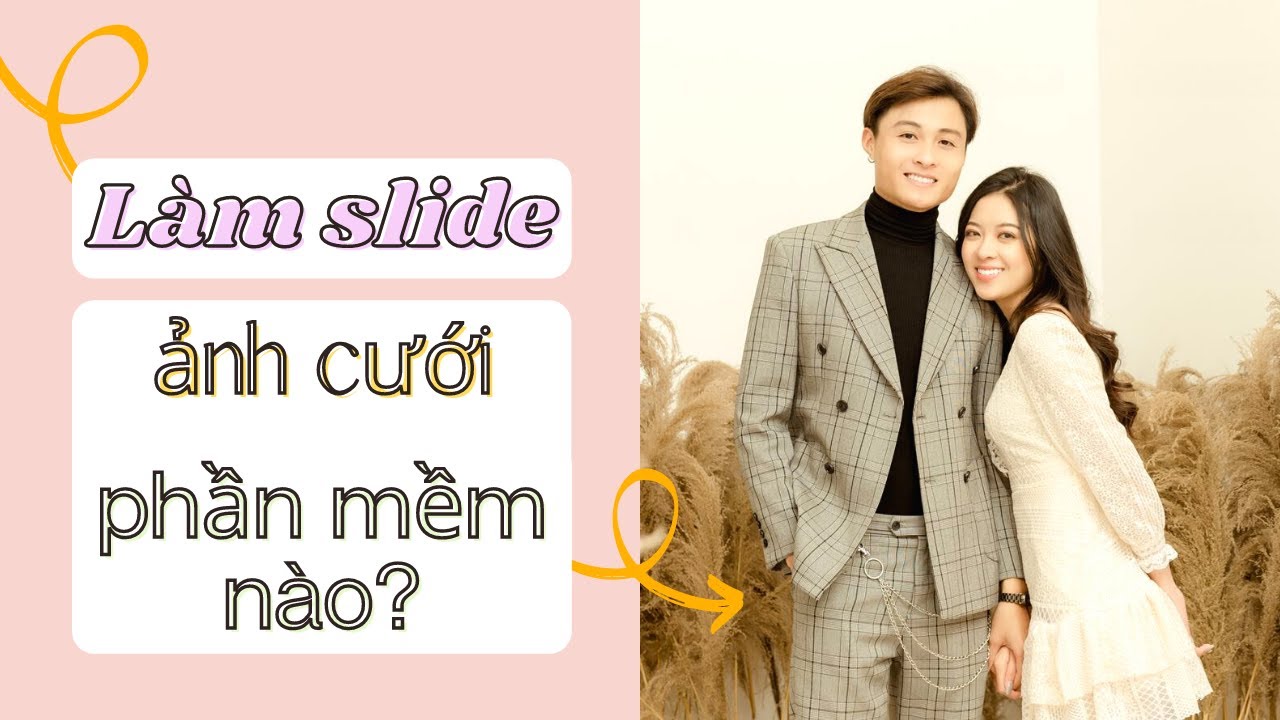 Làm Slide Ảnh Cưới Đẹp, Ấn Tượng và Chuyên Nghiệp Gallery 2