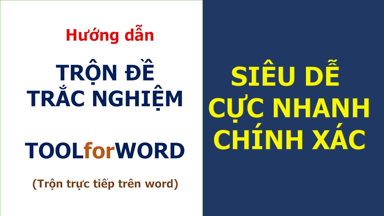 Phần mềm trộn đề trắc nghiệm trên Word: Giải pháp tối ưu cho giáo viên