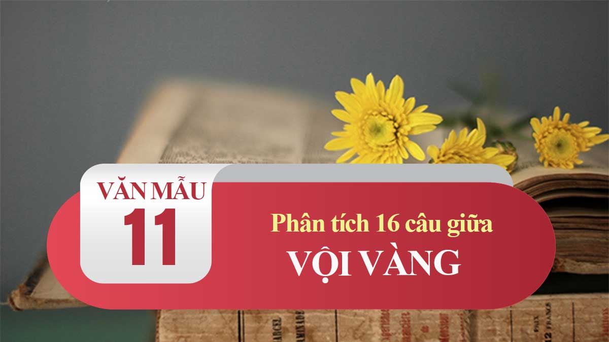 Phân tích 16 câu giữa bài Vội Vàng Gallery 2