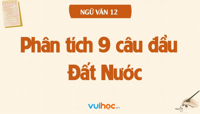 Mở Bài 9 Câu Đầu Bài Đất Nước Gallery 1
