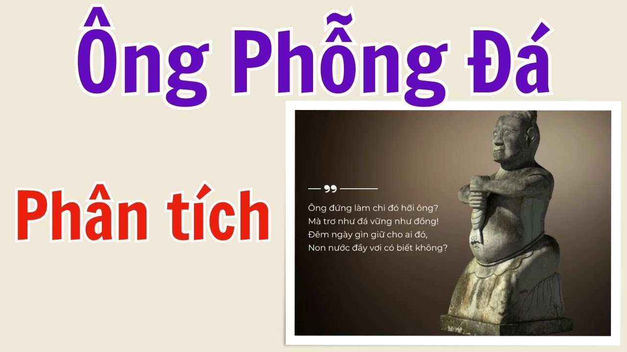 Phân tích bài Ông Phỗng Đá - Ý nghĩa và giá trị văn học