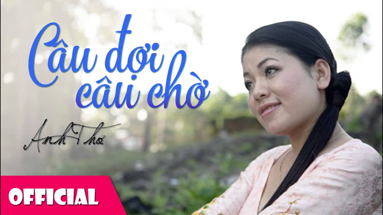 Anh Thơ Câu Đợi Câu Chờ Gallery 1