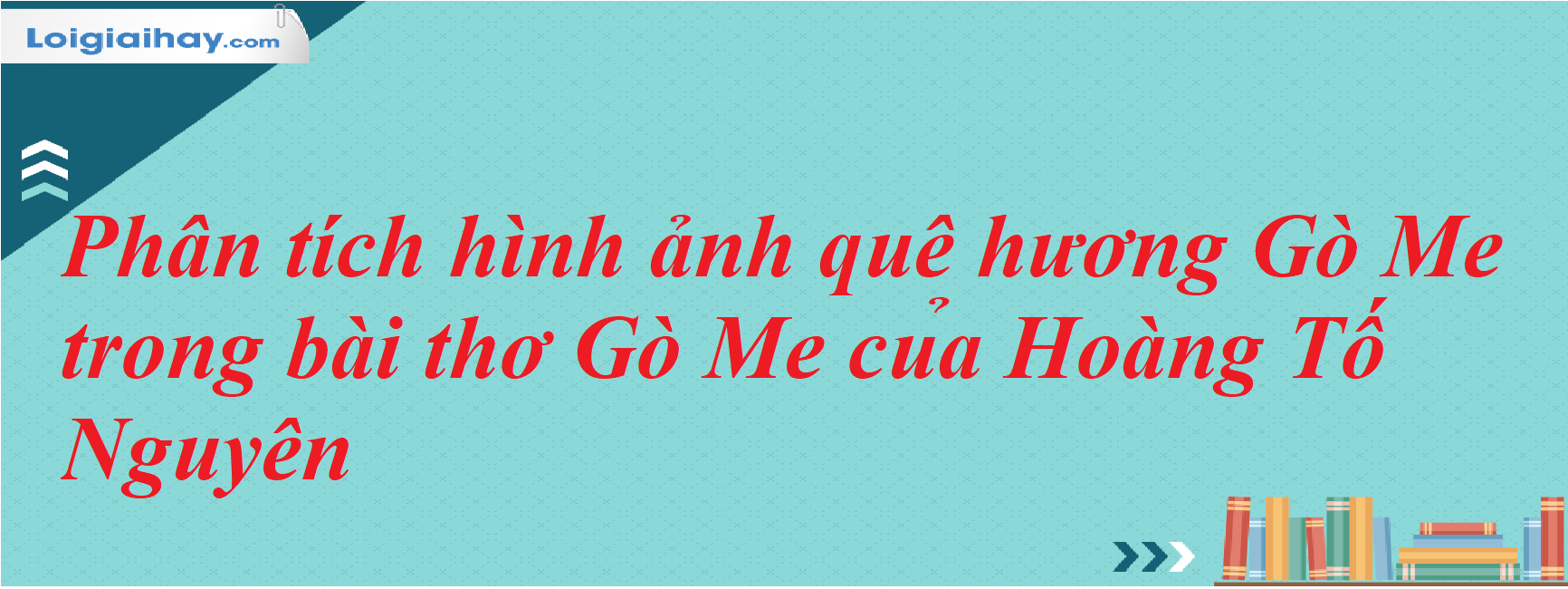 Phân tích bài thơ Gò Me