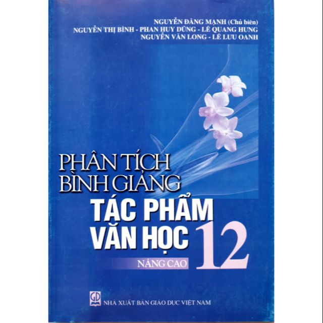 Phân tích bình giảng tác phẩm văn học 12: Hướng dẫn chi tiết và ví dụ