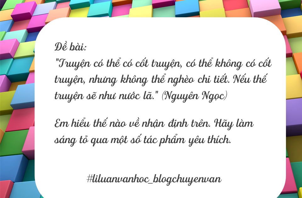 Những Nhận Định Hay Về Chi Tiết Trong Tác Phẩm Văn Học Gallery 2