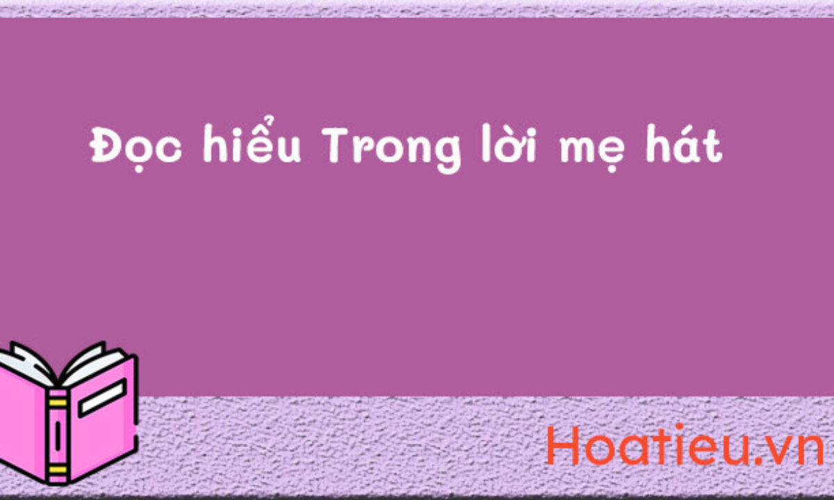 Phương thức biểu đạt trong "Trong lời mẹ hát" Gallery 1