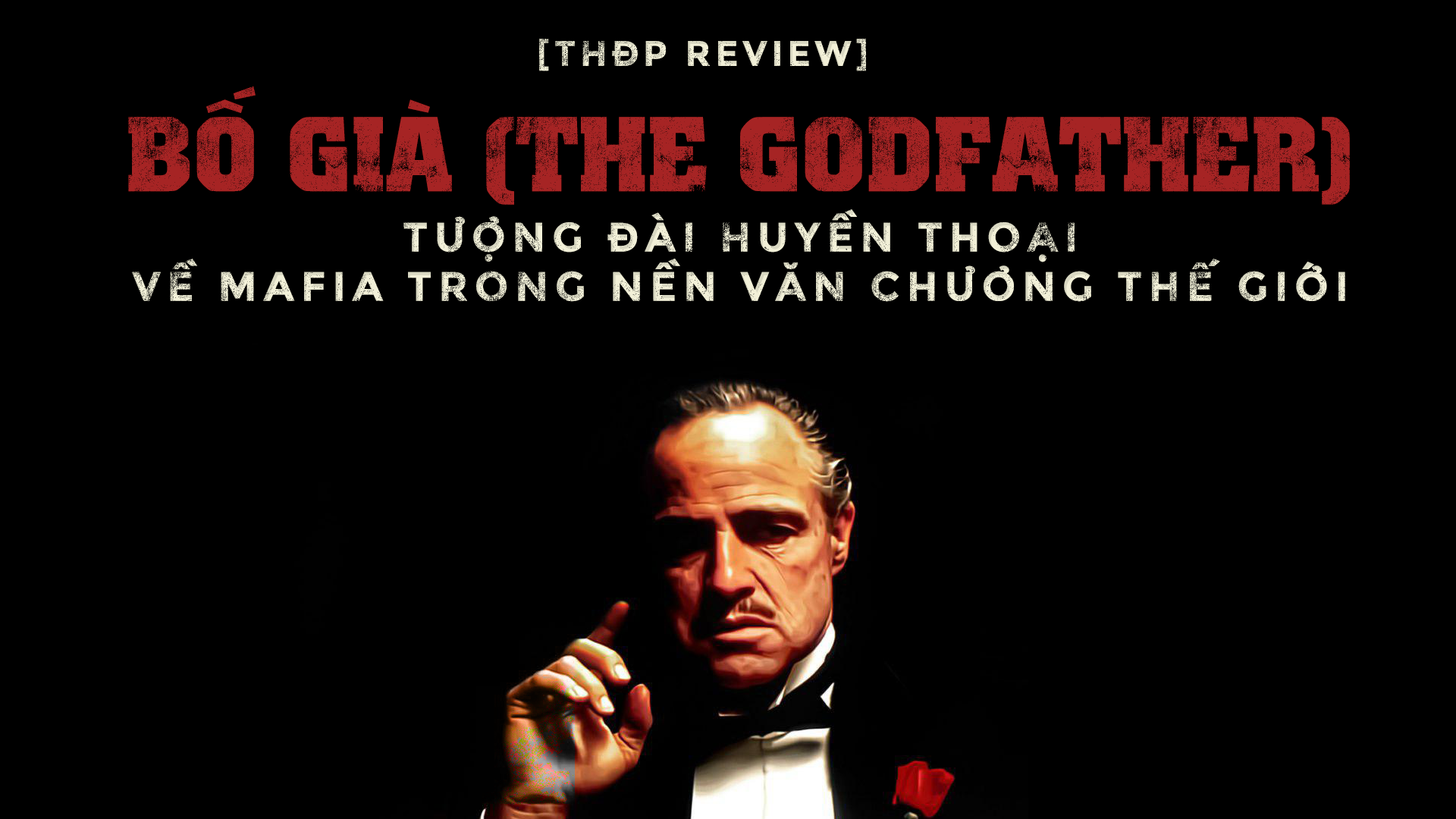 Bố Già: Phân tích tác phẩm kinh điển của Mario Puzo Gallery 2