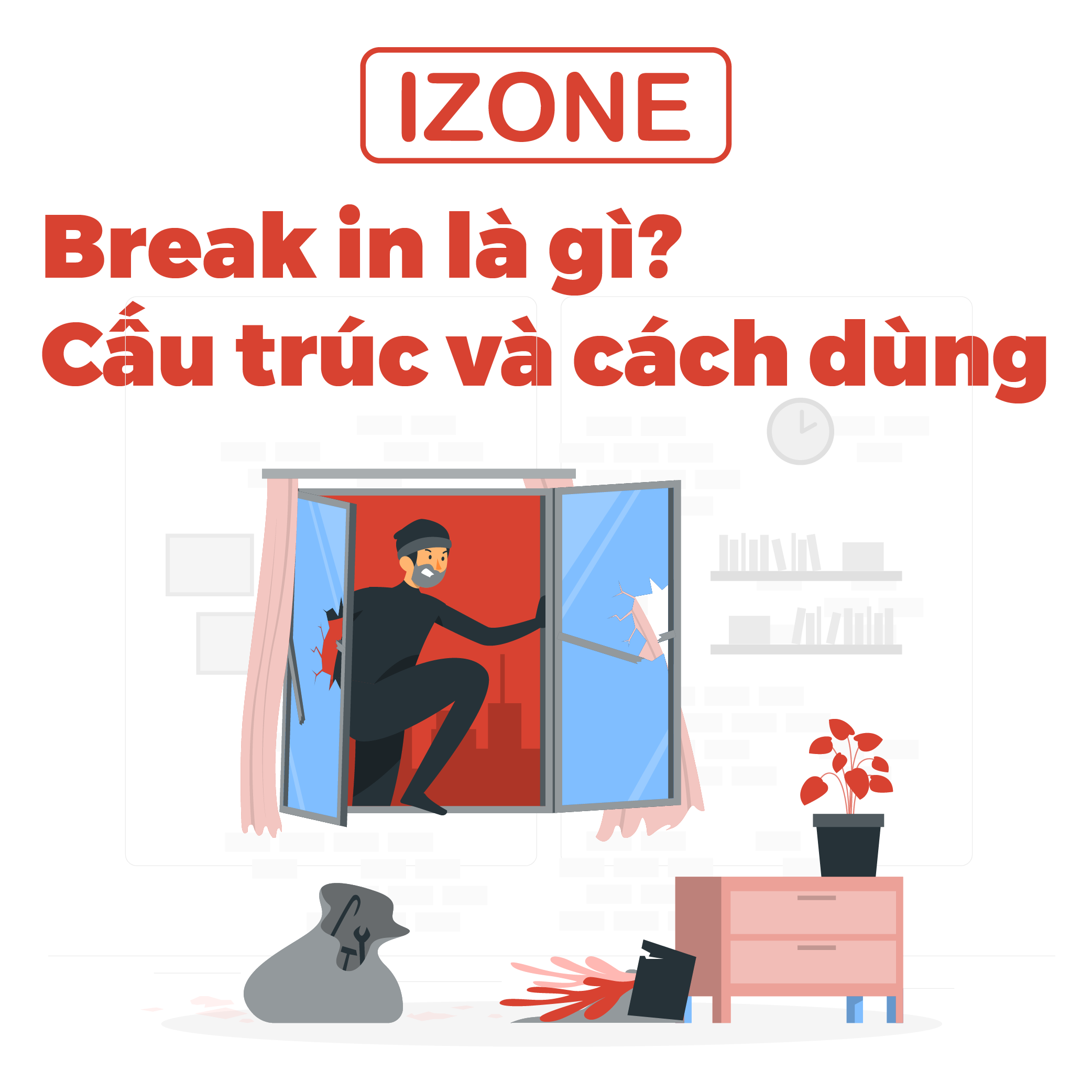 Broken Into Là Gì? Gallery 1