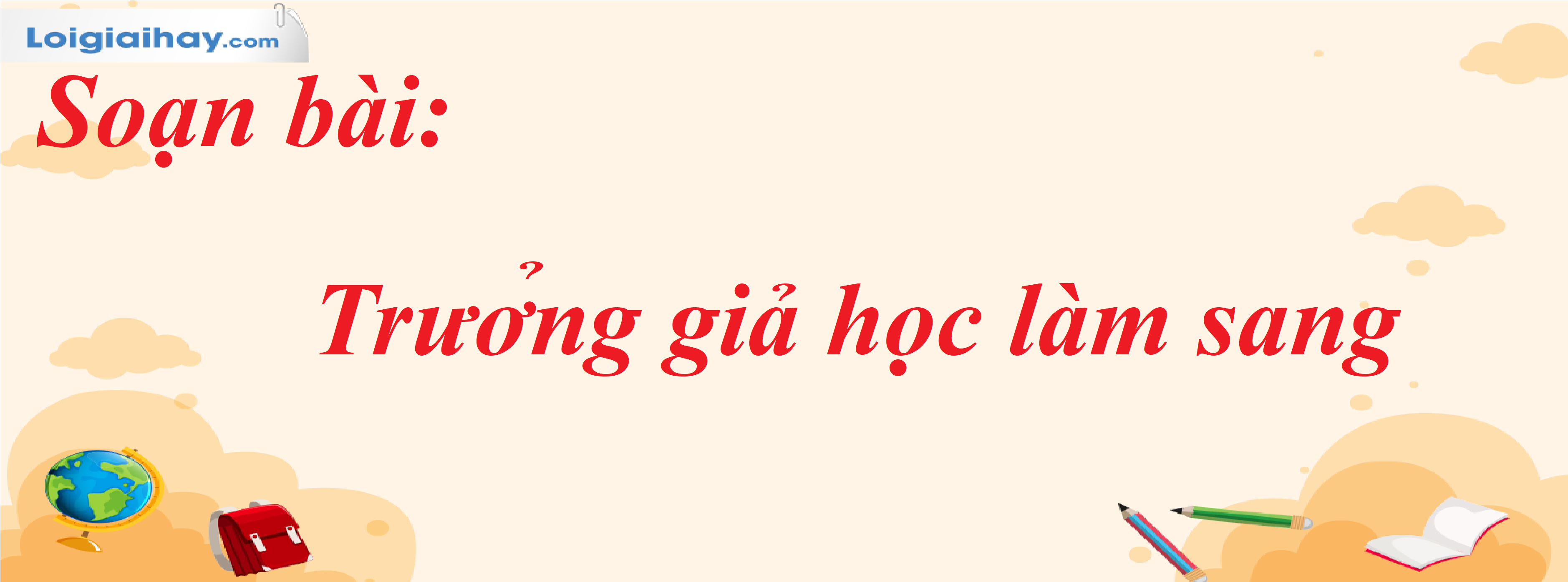 Soạn Văn Trưởng Giả Học Làm Sang Gallery 1
