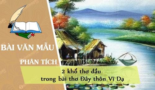 Phân tích khổ 2 Đây thôn Vĩ Dạ Gallery 1