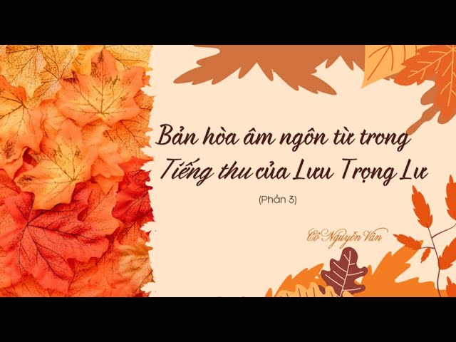 Soạn Bản Hòa Âm Ngôn Từ Trong Tiếng Thu Của Lưu Trọng Lư Gallery 1