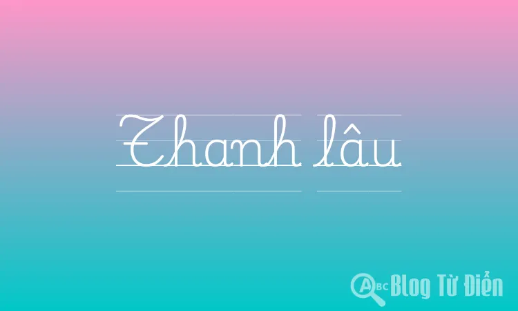 Thanh lâu là gì? Gallery 2