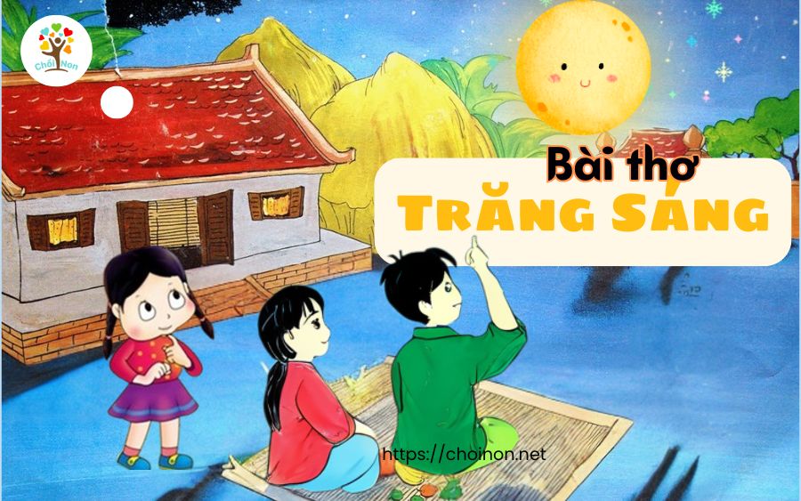 Bài Thơ Trăng Sáng Sân Nhà Em Gallery 2