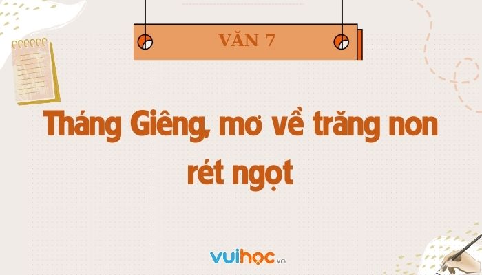 Soạn Văn Tháng Giêng Mơ Về Trăng Non Ré T Ngọt Gallery 2