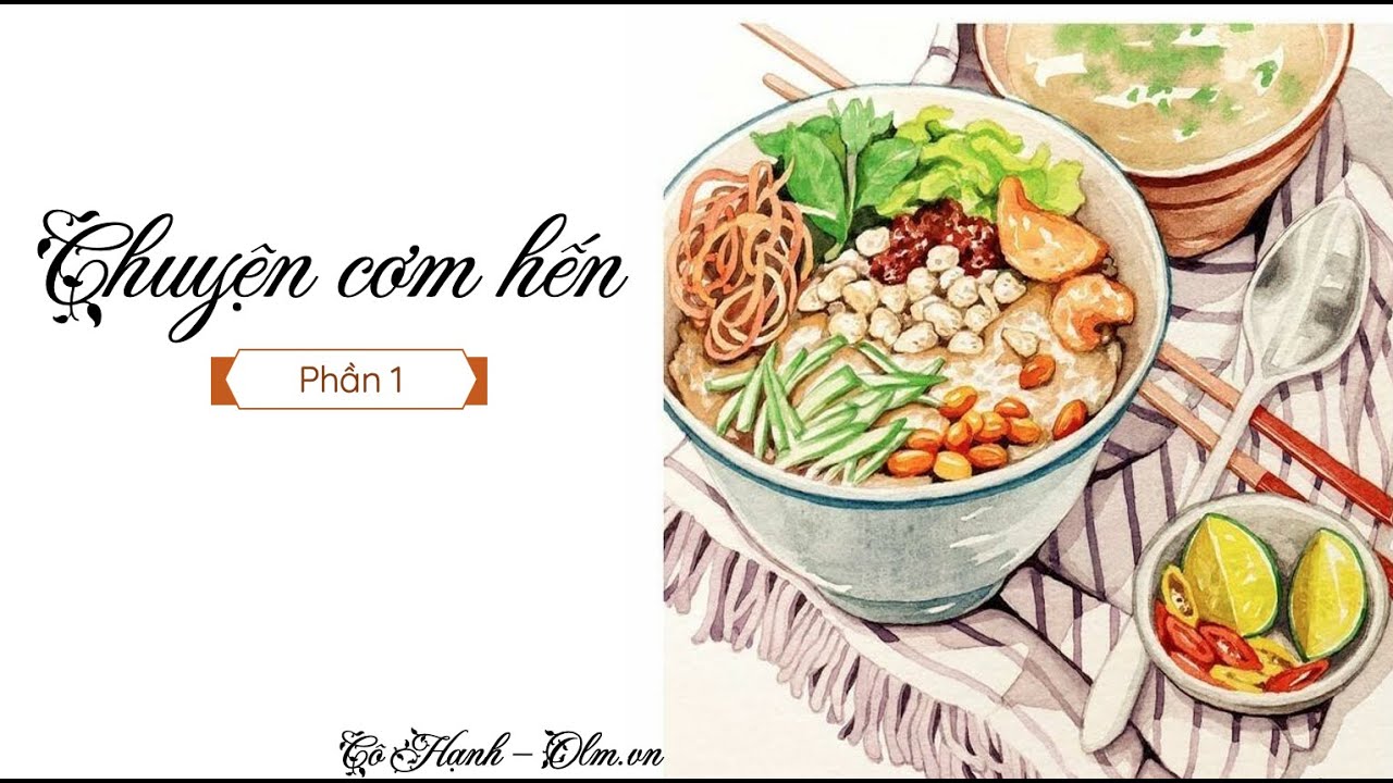 Soạn Văn 7: Chuyện Cơm Hến - Chi Tiết Và Đầy Đủ Gallery 2