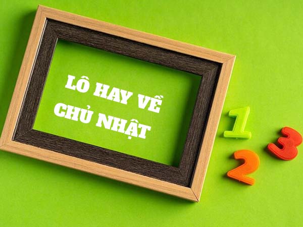 Lô Hay Ngày Chủ Nhật: Bí Quyết Chọn Số Đoán Chính Xác Gallery 1