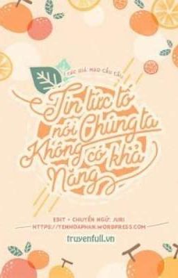 Tin tức tố nói chúng ta không có khả năng truyện chữ? Gallery 1