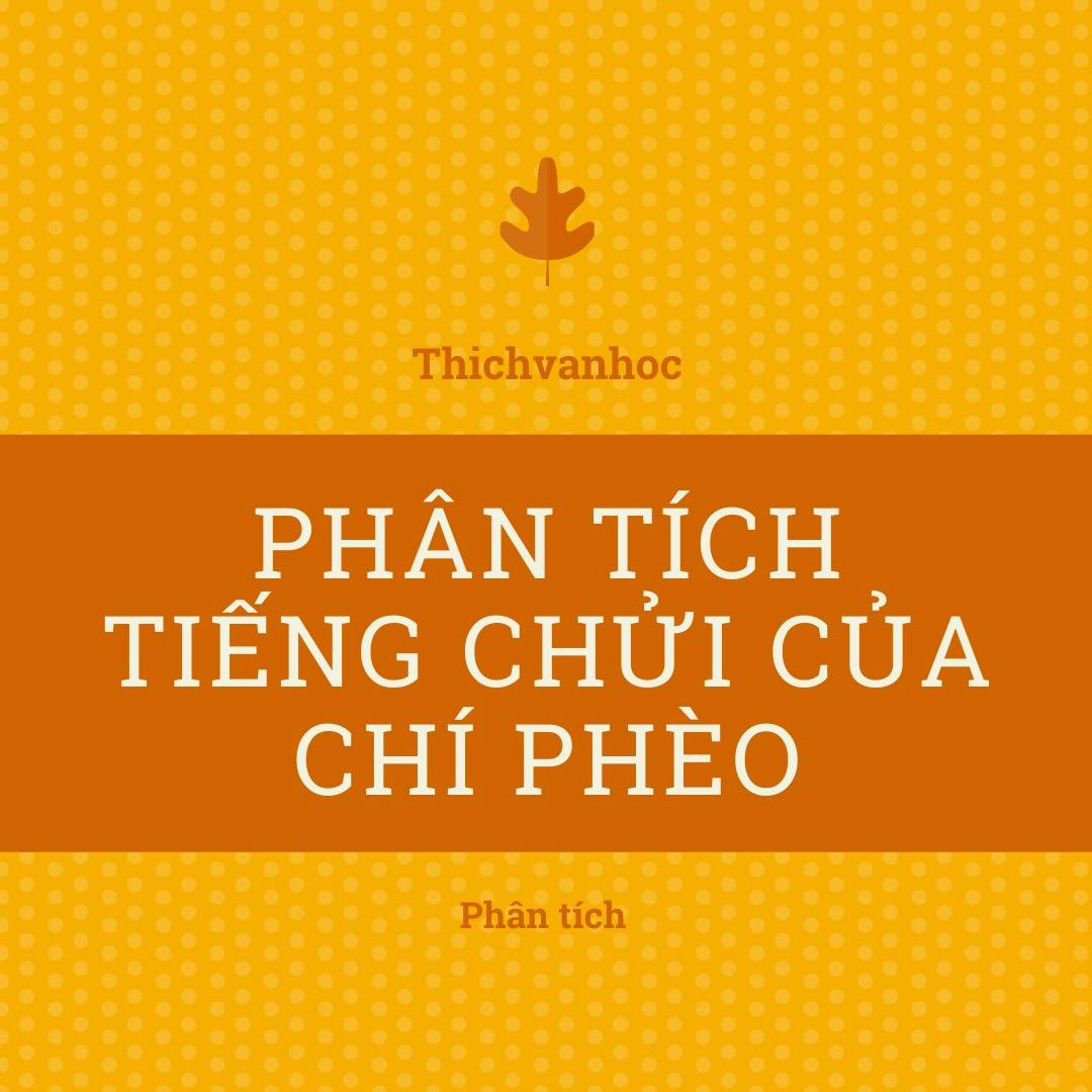 Phân tích tiếng chửi của Chí Phèo ở đầu truyện