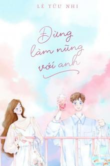 Đừng Làm Nũng Với Anh Gallery 1