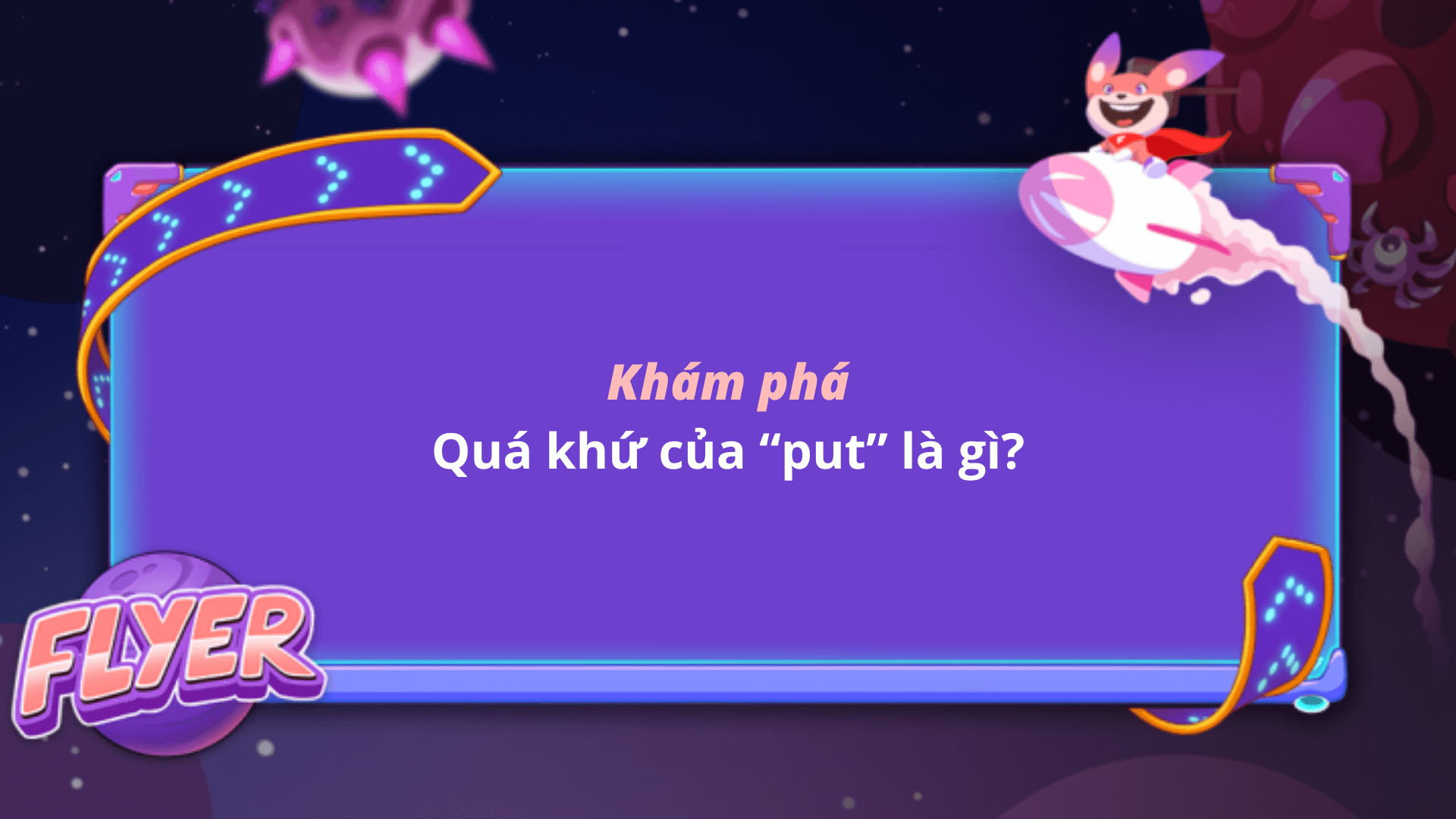 Phân Từ 2 của Put là gì?